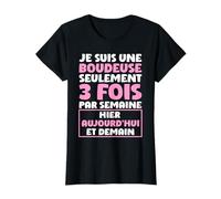 Humour Boudeuse | Phrase Drôle | 3 Fois Par Semaine Bouder T-Shirt