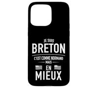 Humour Breton, C'est comme Normand mais en Mieux BZH Coque pour iPhone 15 Pro Max