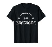 Humour breton Je peux pas, j'ai Bretagne Triskel Breizh T-Shirt