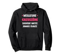 Humour caissière Fille Original départ Meilleure caissière Sweat à Capuche