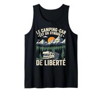 Humour Campeur - Le Camping-Car est Un Symbole de liberté Débardeur
