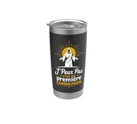 Humour caté citation J'Peux Pas c'est ma Première Communion Gobelet isotherme en acier inoxydable double paroi