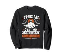 Humour caté Citation J'Peux Pas C'est Ma Première Communion Sweatshirt