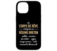 Humour Ce Corps de rêve C'est grâce au régime Breton Coque pour iPhone 14