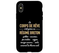 Humour Ce Corps de rêve C'est grâce au régime Breton Coque pour iPhone X/XS