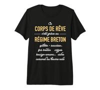 Humour Ce Corps de rêve C'est grâce au régime Breton T-Shirt Haut de Gamme
