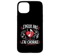 Humour Chanteur de Choeur Chant Je Peux Pas J'Ai Chorale Coque pour iPhone 15 Plus