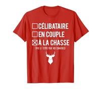 Humour Chasseur Célibataire en Couple À La Chasse T-Shirt, Homme, Rouge, 3XL