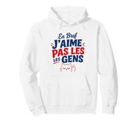 Humour Chat Mignon grognon Drole en Bref J'aime Pas Les Gens Sweat à Capuche