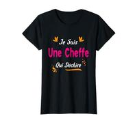 Humour Cheffe Métier Je suis une Cheffe qui déchire Drôle T-Shirt