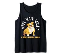 Humour Chien en Train de Courir Wait for Me I Have Little Legs Débardeur