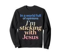 Humour chrétien Foi Amour Jésus Sweatshirt