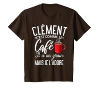 Humour Clément comme Le café il a Un Grain Je l'adore T-Shirt, Enfant, Marron, 6 Ans