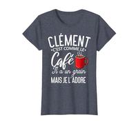 Humour Clément comme Le café il a Un Grain Je l'adore T-Shirt, Femme, Bleu Chiné, S