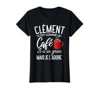 Humour Clément comme Le café il a Un Grain Je l'adore T-Shirt, Femme, Noir, S