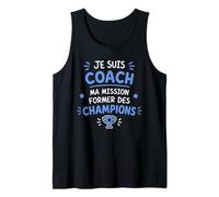 Humour Coach ma Mission Former des Champions Super Coach Débardeur