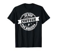 Humour Coiffeur Cadeau Métier t-shirt Profession T-Shirt