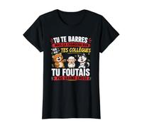 Humour Collègue - Tu Te Barres, mais Ça Changera Rien T-Shirt Graphique avec Valeur