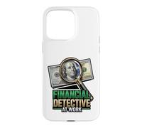 Humour Comptable de détective Financier au Travail Coque pour iPhone 15 Pro Max