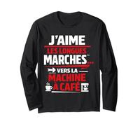 Humour Comptable Marche vers la Machine à café Manche Longue