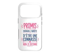Humour Copine Promis Demain J'arrête D'être Une Connasse Coque pour iPhone 17 Pro