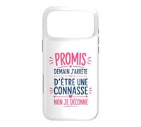 Humour Copine Promis Demain J'arrête D'être Une Connasse Coque pour iPhone 17 Pro Max