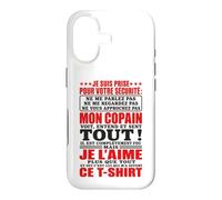 Humour Couple Amoureux Je suis Prise pour Votre Sécurité Coque pour iPhone 17