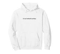 Humour Couple Mariage Femme Citation Drôle Relation Mari Sweat à Capuche