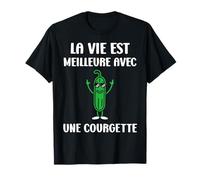 Humour Courgettes La vie est meilleure avec une Courgette T-Shirt