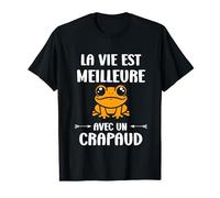 Humour Crapauds Animaux La vie est meilleure avec un Crapaud T-Shirt