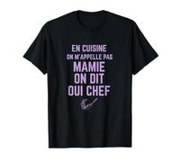Humour Cuisine - on ne m'appelle Pas Mamie T-Shirt