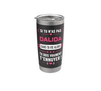 Humour dalida citation blague personnalisé prénom dalida Gobelet isotherme en acier inoxydable double paroi