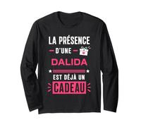 Humour dalida Citation Blague personnalisé prénom dalida Manche Longue