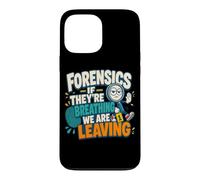 Humour d'analyste Scientifique judiciaire s'ils Respirent Coque pour iPhone 13 Pro Max