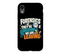 Humour d'analyste Scientifique judiciaire s'ils Respirent Coque pour iPhone XR