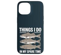 Humour de capture de poisson vintage - Things I Do Funny Fish Lover Coque pour iPhone 15