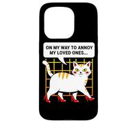 Humour de Chat on My Way to Annoy My Loved Ones Coque pour iPhone 15 Pro