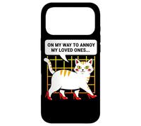 Humour de Chat on My Way to Annoy My Loved Ones Coque pour iPhone 17 Pro Max