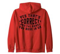 Humour de Cowboy drôle Oui Cheval Correct Que Vous Avez Sweat à Capuche