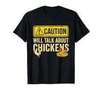 Humour de Fermier drôle Caution Will Talk About Chickens T-Shirt