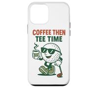 Humour de Golf Coffee Then Tee Time pour golfeurs Coque pour iPhone 12 Mini