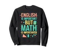 Humour de Grammaire mathématique drôle pour Les Enseignants et Les étudiants Nerd Sweatshirt