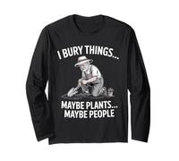 Humour de Jardinage Bury Things Old Man pour Les Amateurs de Plantation Manche Longue