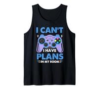 Humour de Jeu I Can't I Have Plans in My Room Débardeur