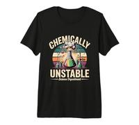 Humour de Laboratoire du département Scientifique chimiquement instable T-Shirt Haut de Gamme