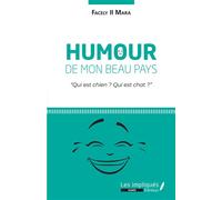 Humour de mon beau pays "Qui est chien ? Qui est chat ?" - Mara Facély II - Les Impliqués - broché - Anthologie