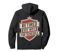 Humour de père à la Retraite : See Wife for Schedule Fun Badge Design Sweat à Capuche
