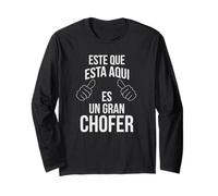 Humour de Pilote Espagnol « Este Que Esta Aqui ES Un Gran Chofer » Manche Longue