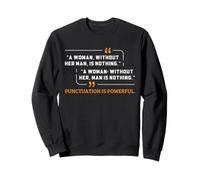 Humour de ponctuation pour Les Femmes écrivaines et enseignantes de Grammaire Sweatshirt