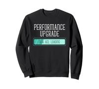 Humour de rééducation pour la Chirurgie ACL Sweatshirt